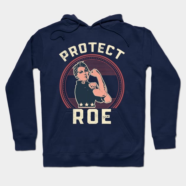 Protect Roe v Wade Rosie the Riveter Hoodie by Electrovista